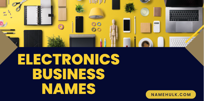 Electronics Business Names