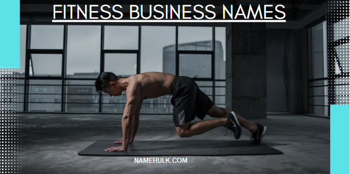 Fitness Business Names