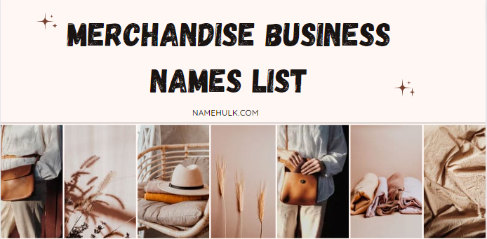 Merchandise Business Names list