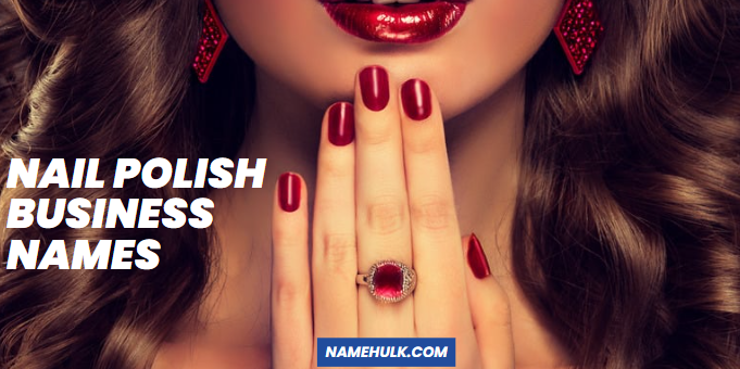 Nail Polish Business Names