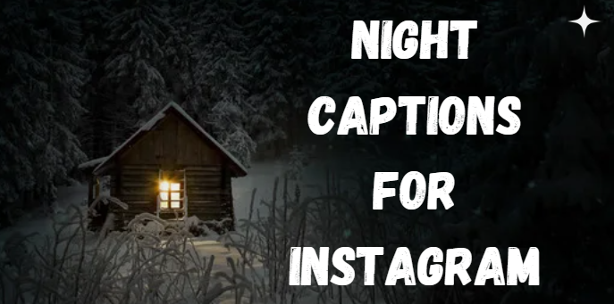 Night Captions For Instagram