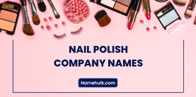 Nail Polish Business Names list