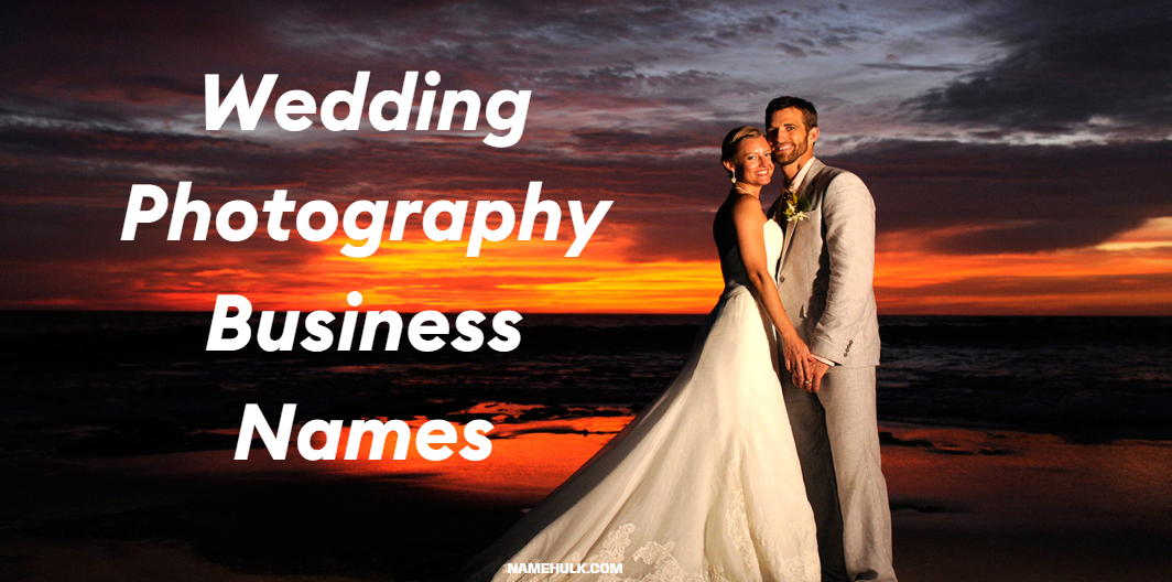 600-unique-wedding-photography-business-names-ideas