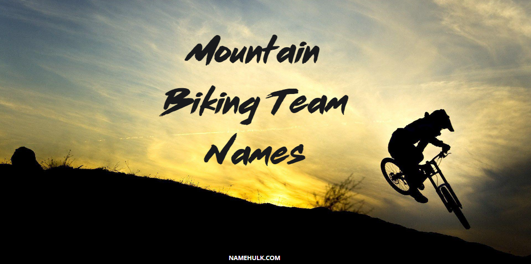 600-unique-mountain-biking-team-names-ideas